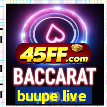 buupe live